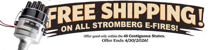 stromberg 97s, stromberg 97 carb, stromberg 97 carburetor, stromberg 97, stromberg 97 carburetor parts, stromberg Linkage, stromberg Fuel Lines, stromberg e-Fire Distributors, Stromberg Coils, Stromberg Plug Wires, Stromberg 97 Carburetor Service Parts, Stromberg E-Fire Parts